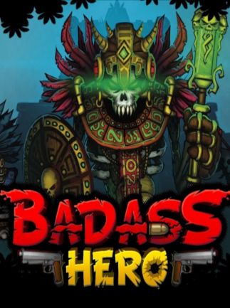 Badass Hero