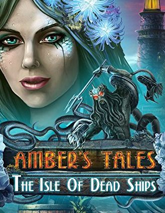 Amber's Tales: The Isle of Dead Ships