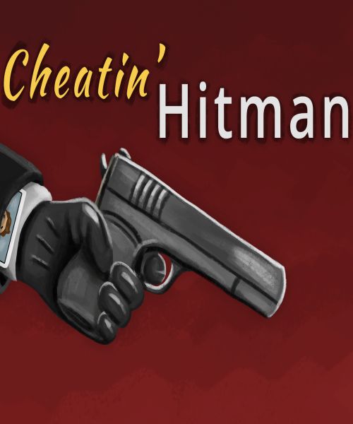 Cheatin' Hitman