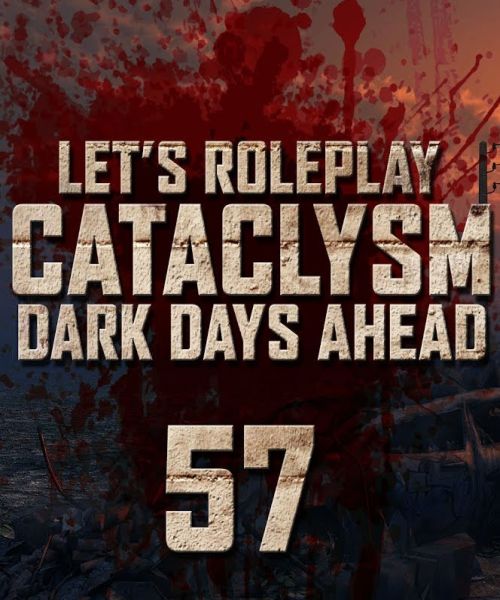 Cataclysm: Dark Days Ahead