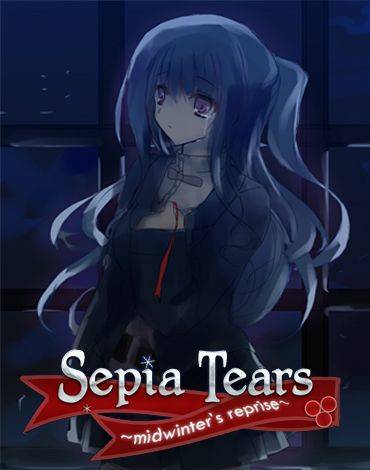 Sepia Tears ~Midwinter's Reprise~