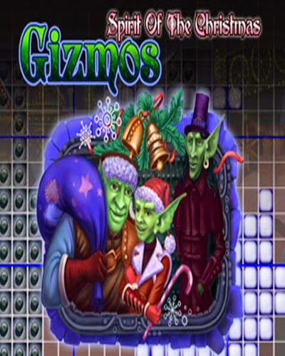 Gizmos: Spirit Of The Christmas