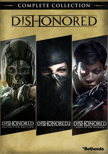 Антология Dishonored: Complete Collection