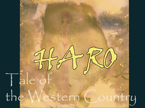 HARO: Tale of the Western Country
