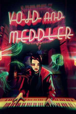 Void and Meddler Episode 1: Nobody Likes the Smell of Reality + Episode 2: Lost in a Night Loop
