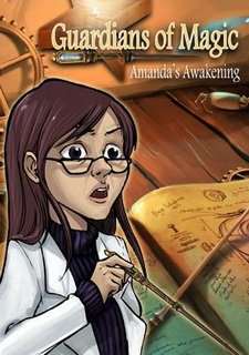 Guardians of Magic: Amanda's Awakening / Хранители Магии: Пробуждение Аманды