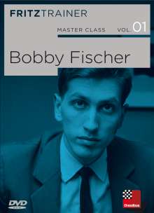 Master Class Vol.1: Bobby Fischer / Мастер-класс. Том 1: Бобби Фишер.