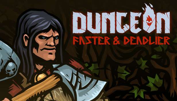 Dungeon: Faster & Deadlier