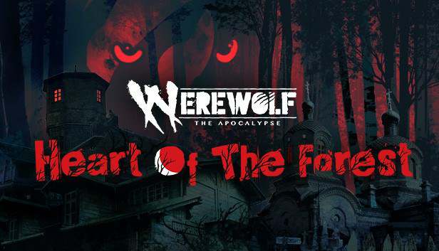 Werewolf: the Apocalypse Heart of the Forest
