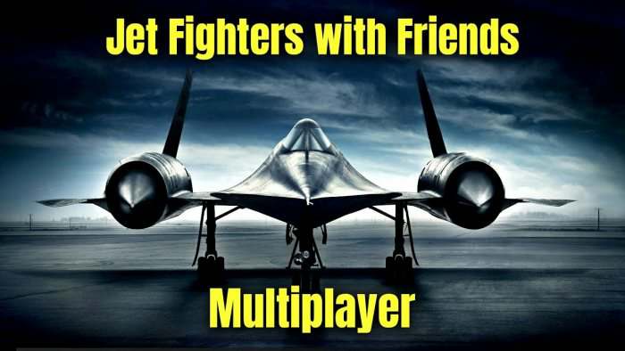 Jet Fighters with Friends