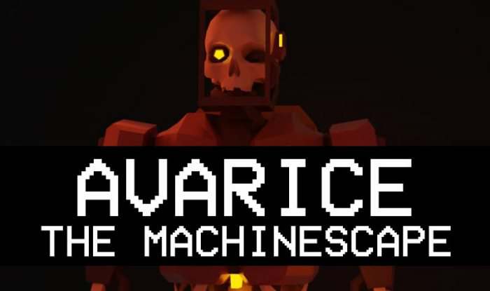 Avarice: The MachineScape