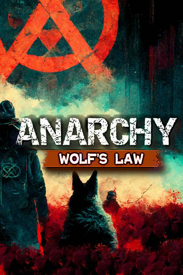 Anarchy: Wolf's Law / Анархия: Волчьи законы
