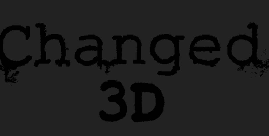 Changed 3D