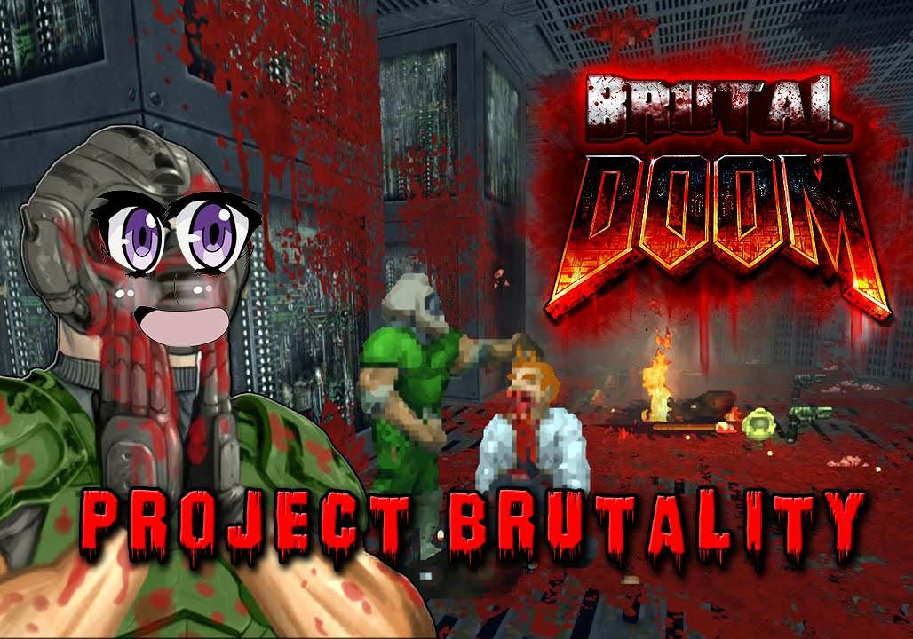 Project Brutality / + Project Brutality v2.03 (Redux) / + Project Brutality