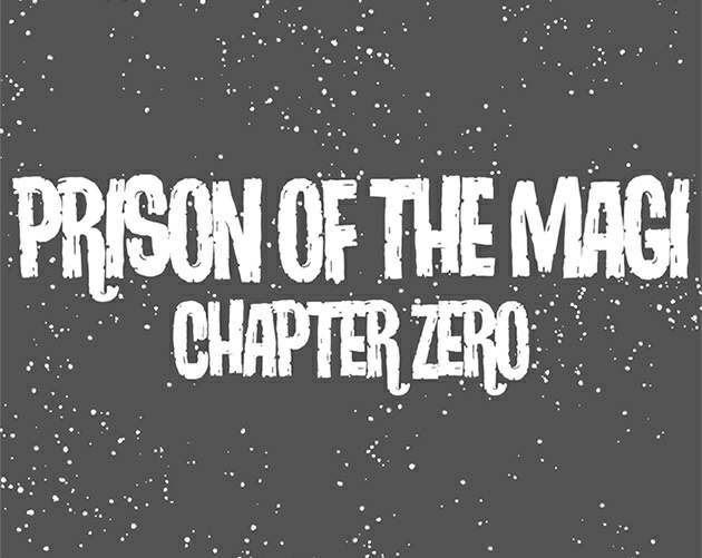 Prison of the Magi: Chapter 01