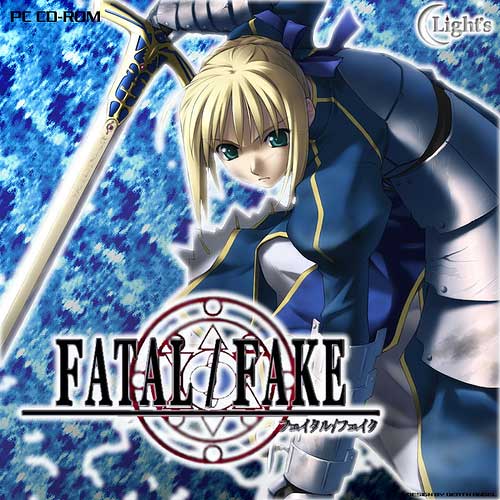 Fatal/Fake (Fate/Stay Night)