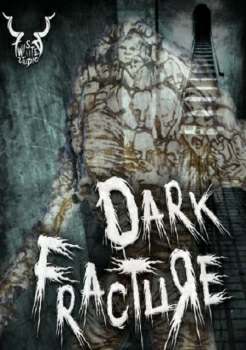 Dark Fracture Prologue