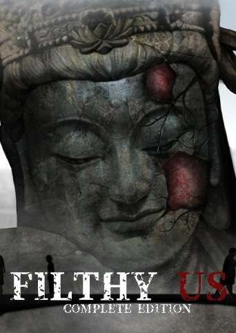 Filthy Us: Complete Edition / Filthy Us 2