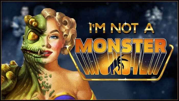 Im not a Monster