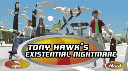 Tony Hawk’s Existential Nightmare