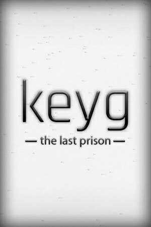 keyg: the last prison