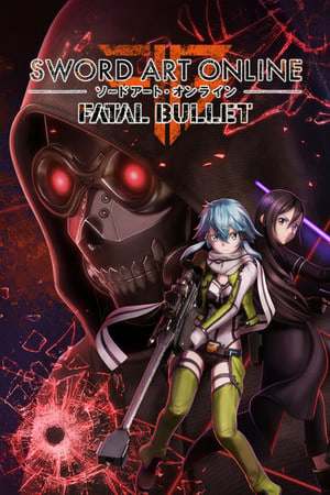 Sword Art Online Fatal Bullet