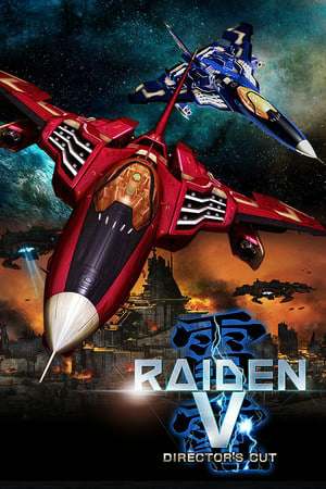 Raiden 5: Director's Cut