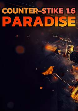 CS 1.6 Paradise 2023