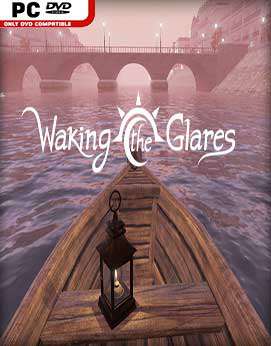 Waking the Glares - Chapters I and II