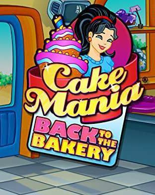 Cake Mania: Back to the Bakery