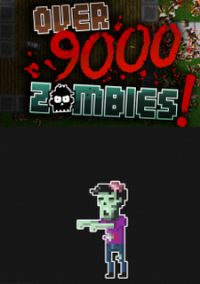 Over 9000 Zombies
