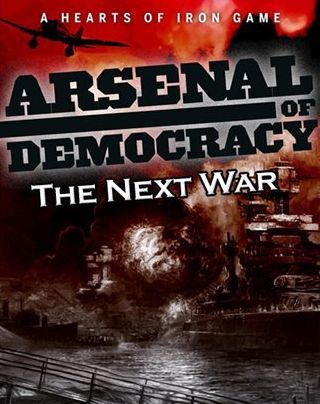 Arcenal of Democracy: Next War mod