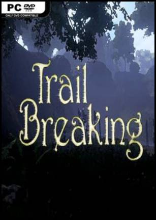 Trail Breaking