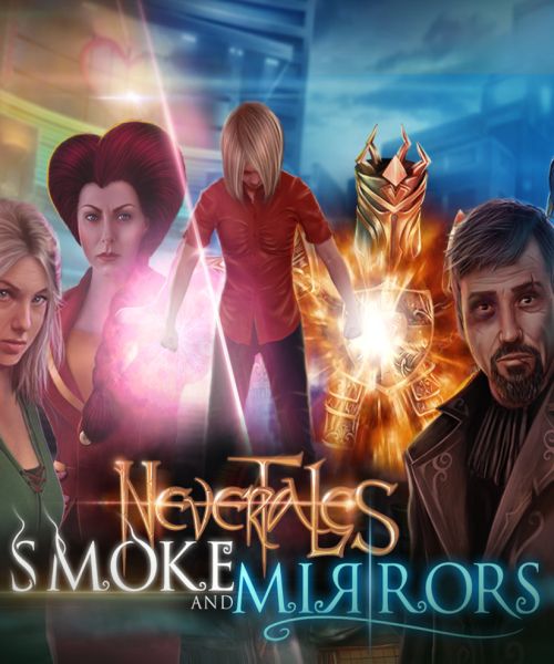 Nevertales 3: Smoke and Mirrors