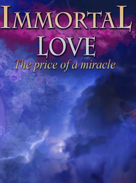 Immortal Love 2: The Price of a Miracle