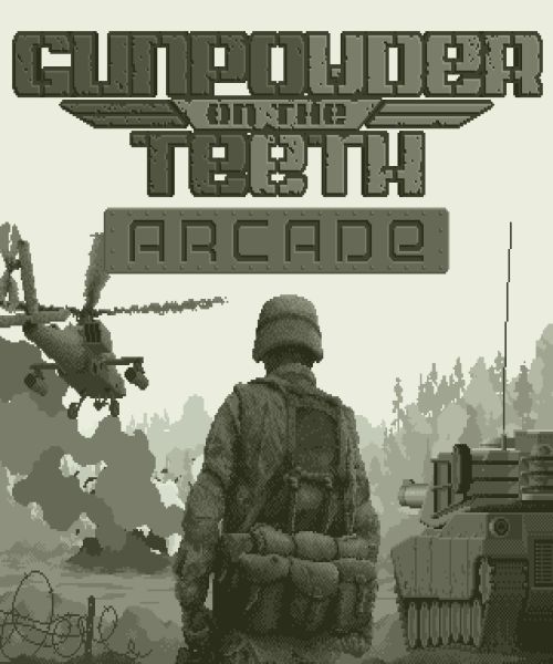 Gunpowder on the Teeth: Arcade Demo