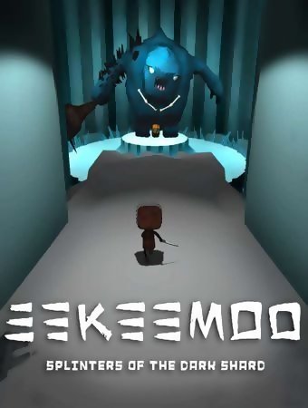 Eekeemoo: Splinters of the Dark Shard