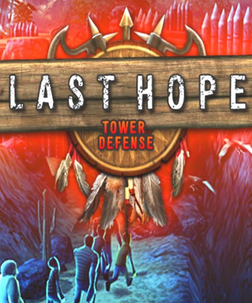 Last Hope: Tower Defense