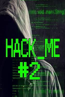 Hack me 2 / Взломай меня 2