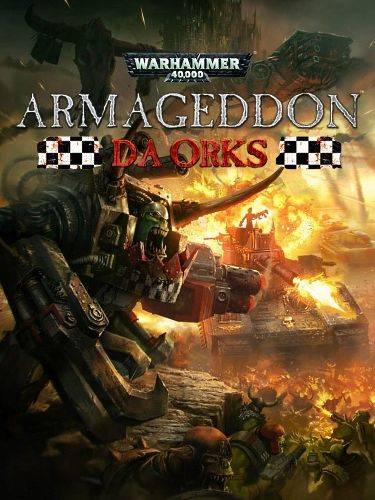 Обложка Warhammer 40,000: Armageddon - Da Orks