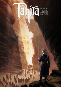 Tahira: Echoes of the Astral Empire