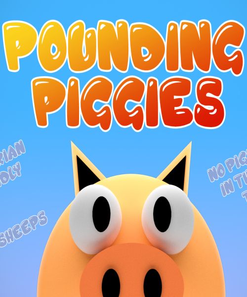 Pounding Piggies