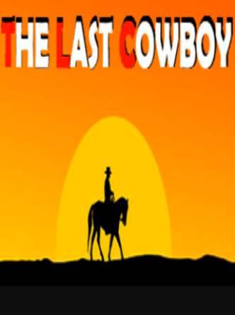 The Last Cowboy