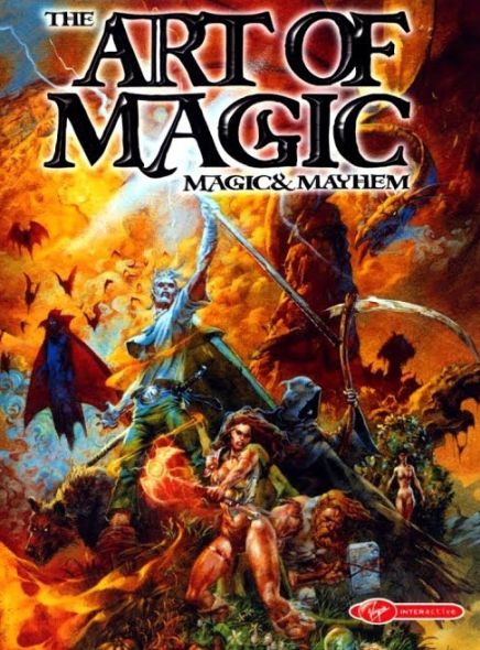 Magic & Mayhem: The Art of Magic Magic & Mayhem: The Art of Magic