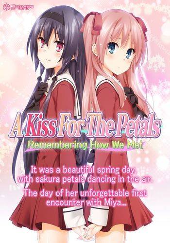 A Kiss For The Petals - Remembering How We Met / Sono Hanabira ni Kuchizuke o - Deatta Koro no Omoide ni