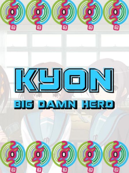 Kyon: Big Damn Hero the Visual Novel Volume I