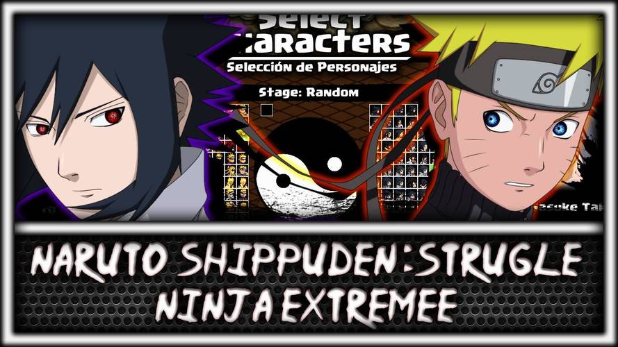 M.U.G.E.N - Naruto Shippuden Struggle Ninja EXTREME