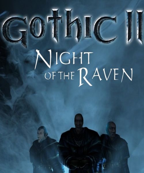 Gothic II Night of the Raven Returning: Русская озвучка