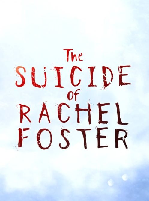 The Suicide of Rachel Foster