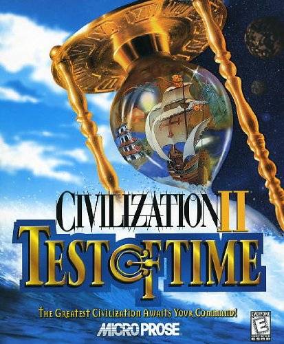 Sid Meier's Civilization 2: Test of Time
